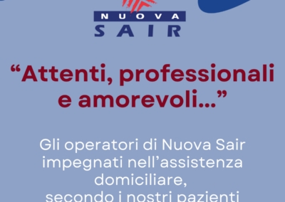 “Attenti, disponibili, professionali e amorevoli”: l’assistenza domiciliare di Nuova Sair